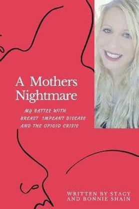 A Mother's Nightmare
