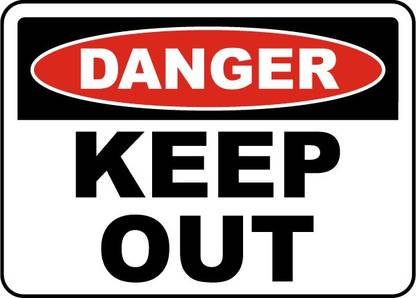 qthinfra DANGER KEEP OUT CAUTION Emergency Sign