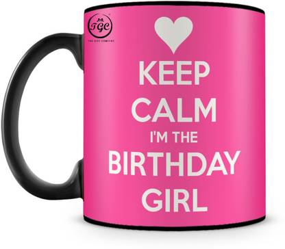 TGC THE GIFT COMPANY Keep calm I'm the birthday girl| birthday gift for wife,girlfriend |best gift for birthday |Black mug | creative design printed mug | printed mug | coffee mug | gift for mu Ceramic Coffee Mug