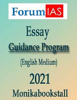 Forum IAS - Essay Guidance Program 2021 - English Medium