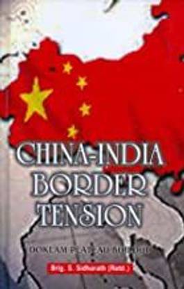 China-India Border Tension-Doklam Plateau Buildup