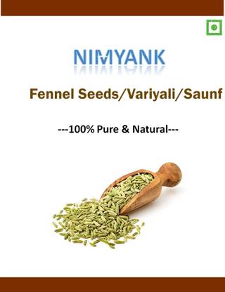 NIMYANK Whole Fennel Seeds/Variyali/Variyati/Saunf/Sauf