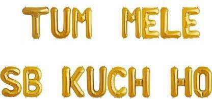 Offer99 Solid "TUM MELE SB KUCH HO" Name Decoration Letter Foil Balloon For Birthday/Celebration/Surprise/Wedding Party Letter Balloon Letter Balloon