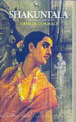 Shakuntala, the Play of Memory