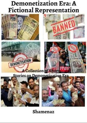 Demonetization Era - A Fictional Representation