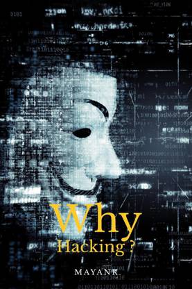 Why hacking ?