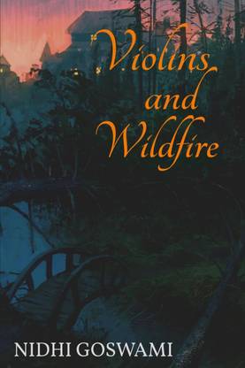 Violins &amp; Wildfire