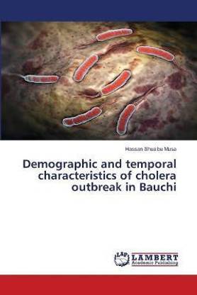 Demographic and temporal characteristics of cholera outbreak in Bauchi