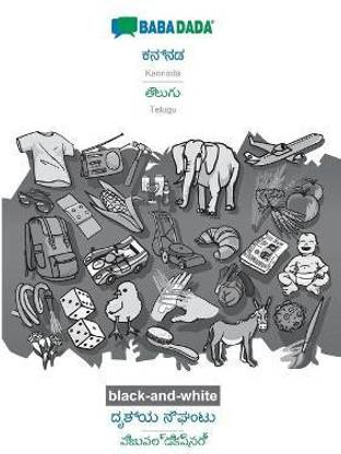 BABADADA black-and-white, Kannada (in kannada script) - Telugu (in telugu script), visual dictionary (in kannada script) - visual dictionary (in telugu script)