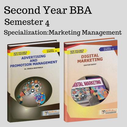 ADVERTISING AND PROMOTION MANAGEMENT (Paper 1) & DIGITAL MARKETING (Paper 2) - SYBBA - Sem 4 - Marketing Management Elective - As Per SPPU's CBCS Pattern
