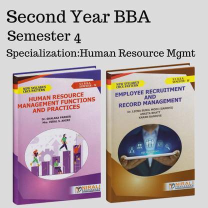 HUMAN RESOURCE MANAGEMENT FUNCTIONS AND PRACTICES (Paper 1) , EMPLOYEE RECRUITMENT AND RECORD MANAGEMENT (Paper 2) - SYBBA - Sem 4 - Human Resource Management Elective - As Per SPPU's CBCS Pattern