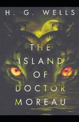 Illustrated The Island of Dr. Moreau by H. G. Wells