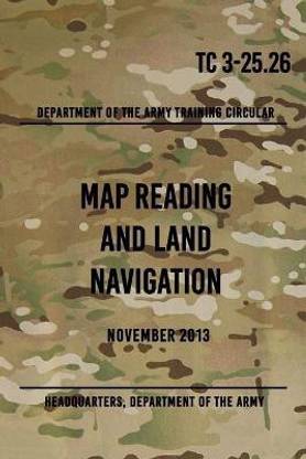 TC 3-25.26 Map Reading and Land Navigation