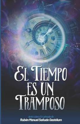 El tiempo es un tramposo