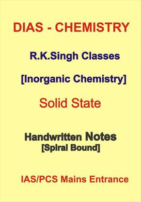 Class Notes Of Solid State Chemistry Of DIAS Institute For IAS Mains