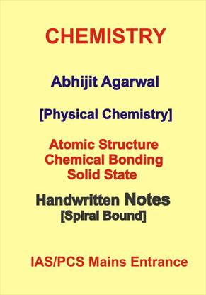 Abhijit Agarwal Notes Of Atomic Structure Chemical Bonding Handwritten Notes For IAS Mains