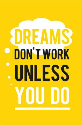 Dreams Don’t Work Unless You Do' Motivational Quote Poster Canvas Art
