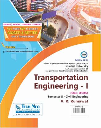 Transportation Engineering - I (Old Syllabus 2016 Pattern) MU Sem 4 Civil (Mumbai University)