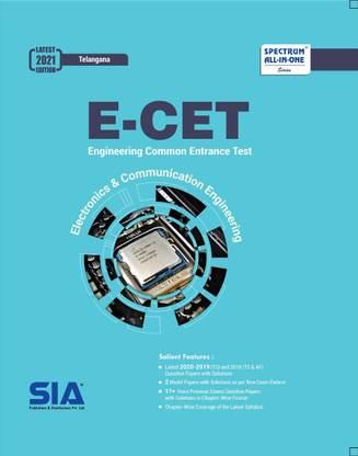 E-CET 2021 (TS) (Electronics And Communications Engineering (ECE)), Latest 2020-2019-2018 QPs With Solutions, 2 Model Papers And 11+ Years Previous QPs With Solutions, Latest 2021 Edition