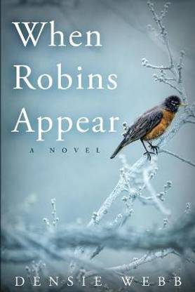 When Robins Appear