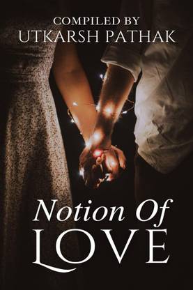 Notion Of Love
