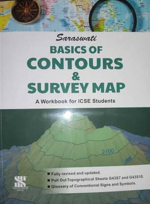Basics of Contours and Survey Map (WITH G43S7 & G43S10 MAPS)