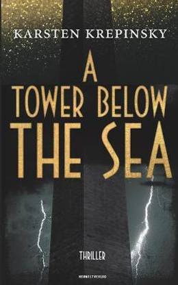 A Tower Below The Sea