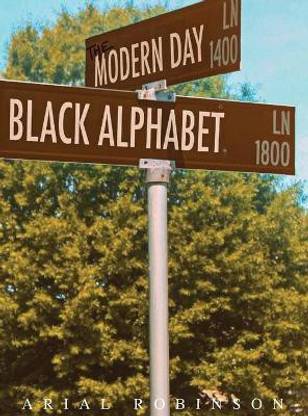 The Modern Day Black Alphabet