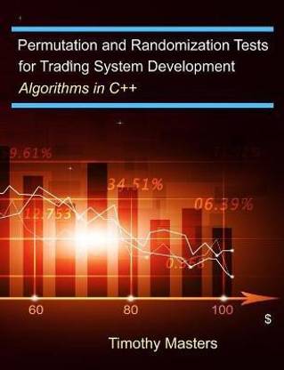 Permutation and Randomization Tests for Trading System Development