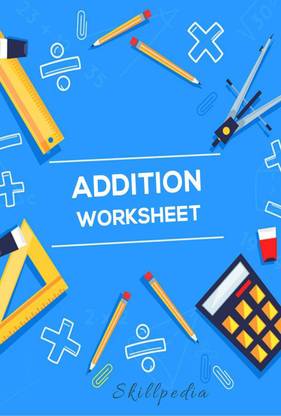 Addition Worksheet