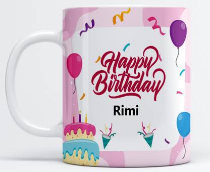 Vrantikar Happy Birthday Rimi Printed Coffee , Rimi Name , Best Gift For Sister, Friend ,Girlfriend ,Mother Happy Birthday Ceramic Coffee Mug