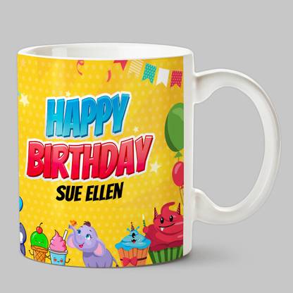 HUPPME Happy Birthday Sue Ellen White Ceramic Coffee Mug
