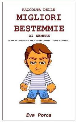 Raccolta Delle Migliori Bestemmie Di Sempre