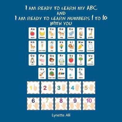 I Am Ready to Learn My Abc and I Am Ready to Learn Numbers 1 to 10 with You