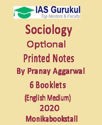 Ias Gurukul - Sociology Optional - Printed Notes - By Pranay Aggarwal Sir - English Medium 2020