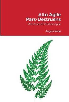 Alto Agile - Pars Destruens