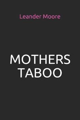 Mothers Taboo