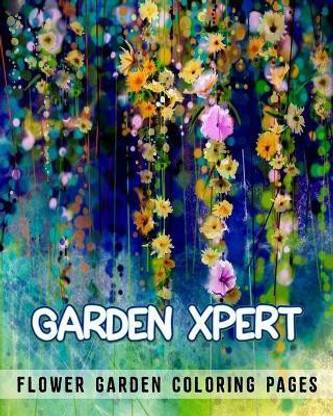 Garden Xpert. Flower Garden Coloring Pages
