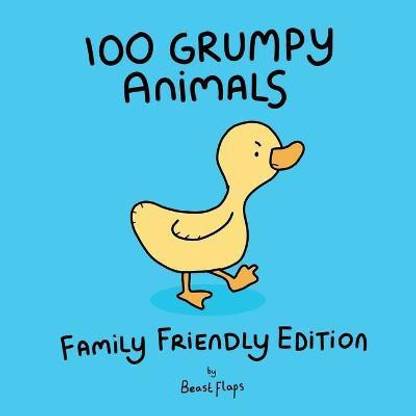 100 Grumpy Animals, Family Friendly Edition