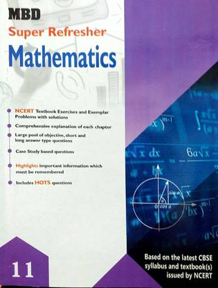 MBD Super Refresher Class 11 Mathematics Guide Based On CBSE / NCERT Syllabus