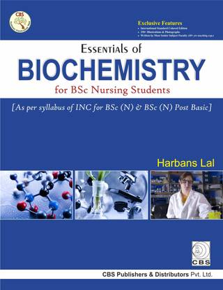 Essentials of Biochemistry for BSc Nursing Students