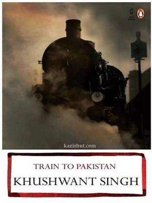 Train To Pakistan Novel Written By Khushwant Singh (Paper, KHUSHWANT SINGH)