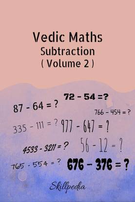 Vedic maths Subtraction (Volume 2)