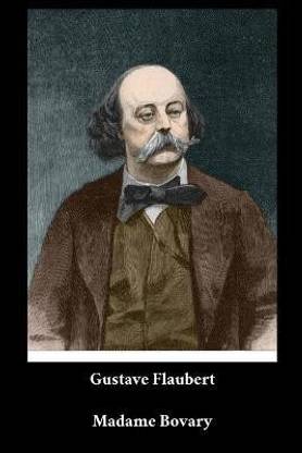 Gustave Flaubert - Madame Bovary