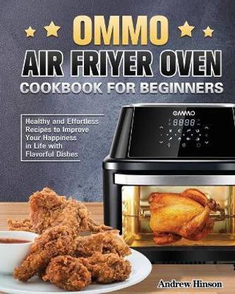 OMMO Air Fryer Oven Cookbook for Beginners