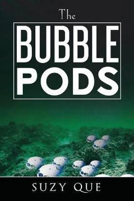 The Bubble Pods
