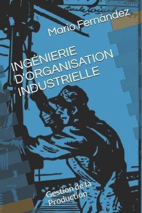 Ingenierie d'Organisation Industrielle