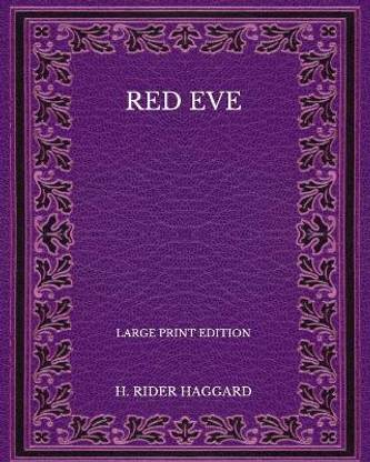Red Eve - Large Print Edition