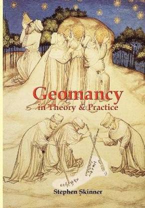 Geomancy in Theory & Practice