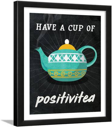 Tea Quotes Wall Frames - Tea Quotes Frames - Kitchen Quotes Frames - Tea Poster Framed - Dining Quotes Frame - Tea Wall Frame - Tea Posters for Wall Framed - (13.5 X 10.5 Inches) Paper Print